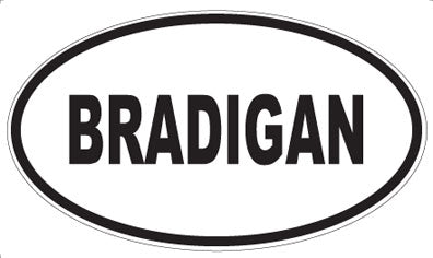 BRADIGAN - Oval Magnet