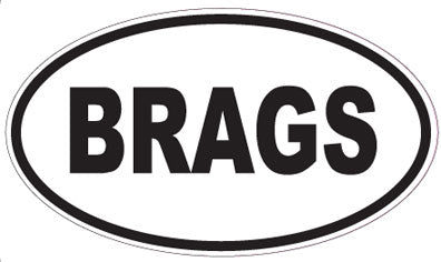 BRAGS - Oval Magnet