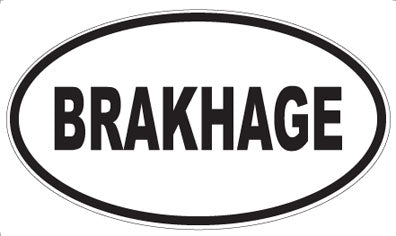 BRAKHAGE - Oval Magnet