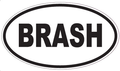BRASH - Oval Magnet