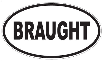 BRAUGHT - Oval Magnet