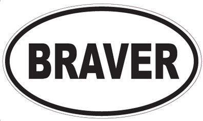 BRAVER - Oval Sticker