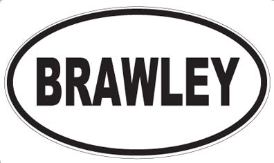 BRAWLEY - Oval Magnet