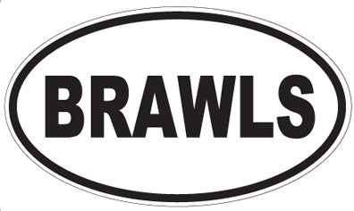 BRAWLS - Oval Sticker