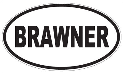 BRAWNER - Oval Magnet