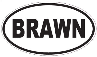 BRAWN - Oval Magnet