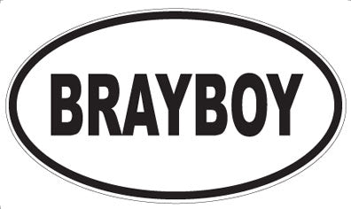BRAYBOY - Oval Magnet