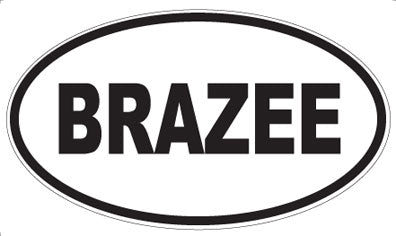 BRAZEE - Oval Magnet