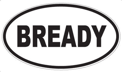 BREADY - Oval Magnet