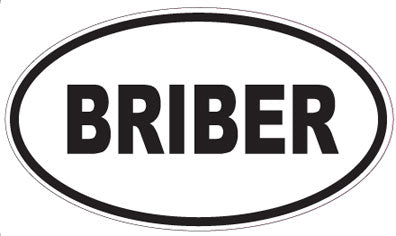 BRIBER - Oval Sticker