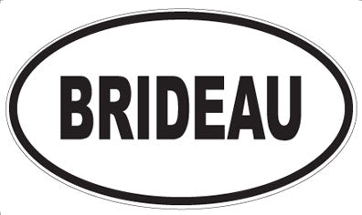 BRIDEAU - Oval Magnet