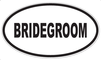 BRIDEGROOM - Oval Magnet