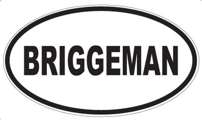 BRIGGEMAN - Oval Magnet