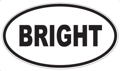 BRIGHT - Oval Magnet