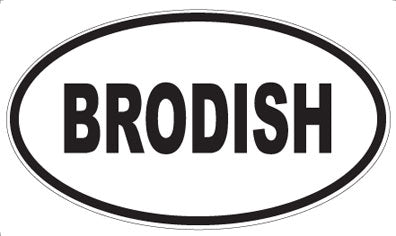 BRODISH - Oval Magnet