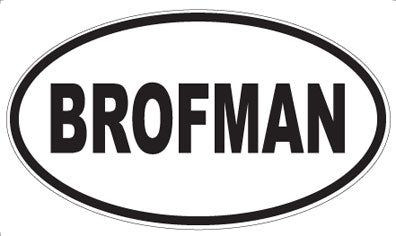 BROFMAN - Oval Magnet