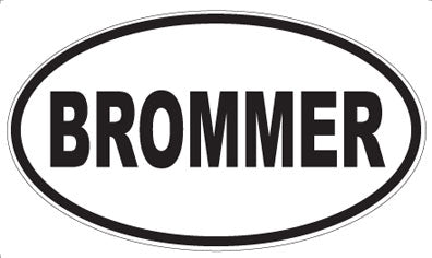 BROMMER - Oval Magnet