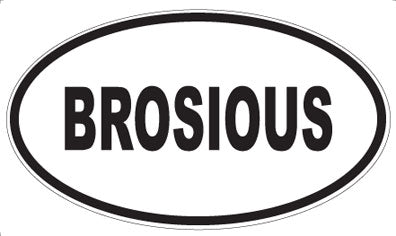 BROSIOUS - Oval Magnet