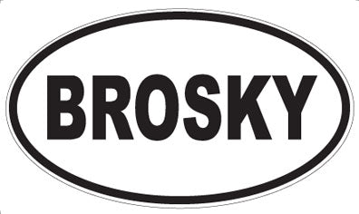 BROSKY - Oval Magnet