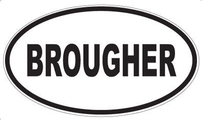 BROUGHER - Oval Magnet