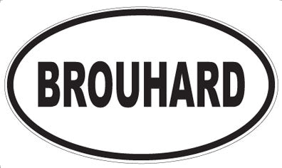 BROUHARD - Oval Magnet