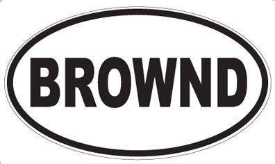 BROWND - Oval Magnet