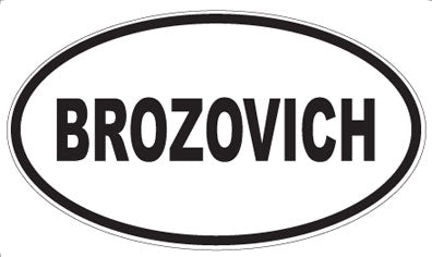 BROZOVICH - Oval Magnet