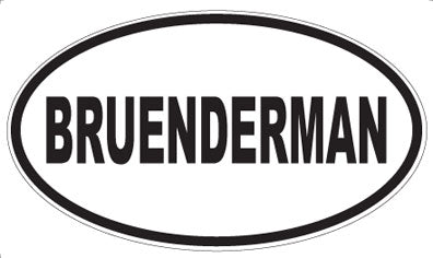 BRUENDERMAN - Oval Magnet