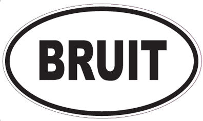 BRUIT - Oval Sticker