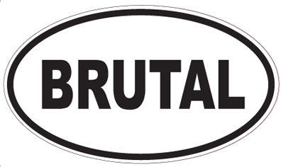 BRUTAL - Oval Sticker