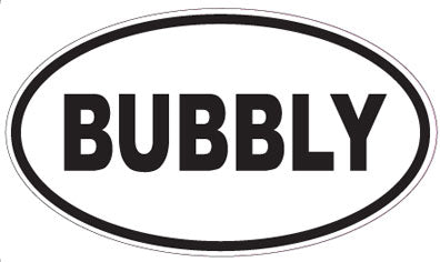 BUBBLY - Oval Sticker