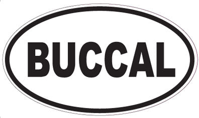 BUCCAL - Oval Sticker