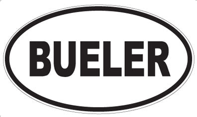 BUELER - Oval Magnet