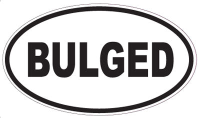 BULGED - Oval Sticker