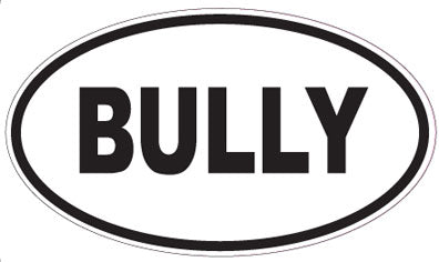 BULLY - Oval Magnet