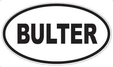 BULTER - Oval Magnet
