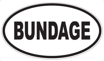 BUNDAGE - Oval Magnet