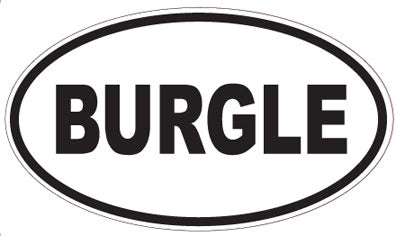 BURGLE - Oval Sticker