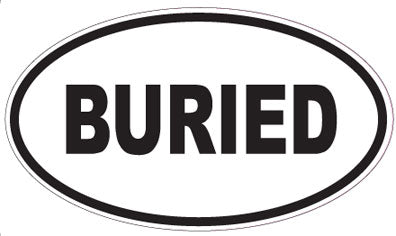 BURIED - Oval Sticker