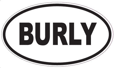 BURLY - Oval Magnet