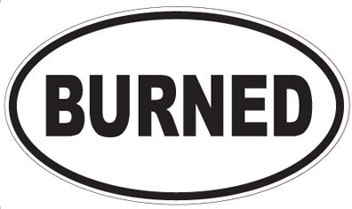 BURNED - Oval Sticker