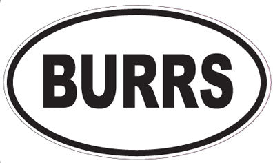 BURRS - Oval Magnet