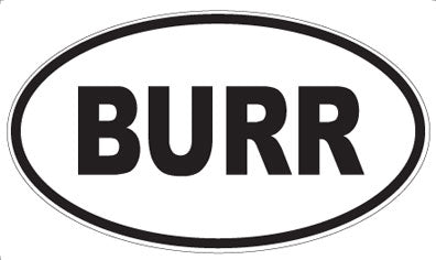 BURR - Oval Magnet