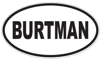 BURTMAN - Oval Magnet