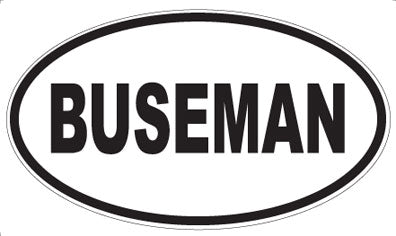 BUSEMAN - Oval Magnet