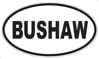 BUSHAW - Oval Magnet
