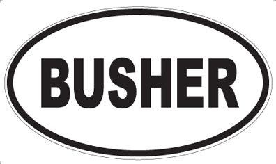 BUSHER - Oval Magnet