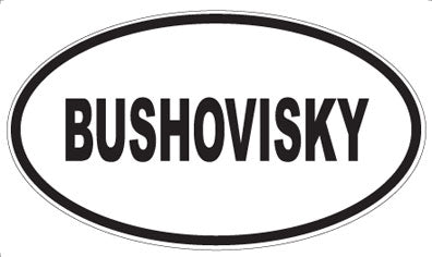 BUSHOVISKY - Oval Magnet