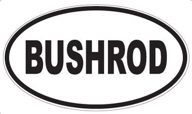 BUSHROD - Oval Magnet