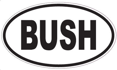 BUSH - Oval Sticker